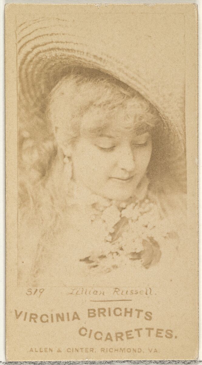 Card 319, Lillian Russell, from the Actors and Actresses series (N45, Type 1) for Virginia Brights Cigarettes, Issued by Allen &amp; Ginter (American, Richmond, Virginia), Albumen photograph 