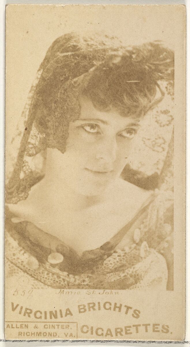 Card 559, Marie St. John, from the Actors and Actresses series (N45, Type 1) for Virginia Brights Cigarettes, Issued by Allen &amp; Ginter (American, Richmond, Virginia), Albumen photograph 