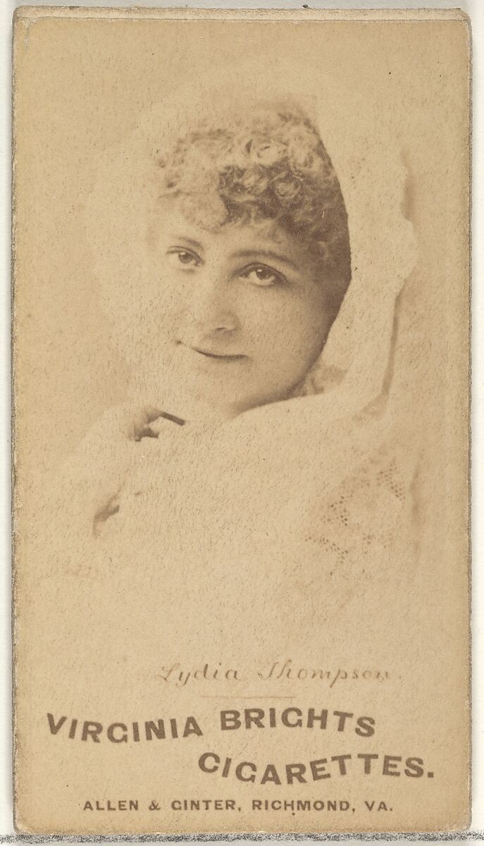 Lydia Thompson, from the Actors and Actresses series (N45, Type 1) for Virginia Brights Cigarettes, Issued by Allen &amp; Ginter (American, Richmond, Virginia), Albumen photograph 