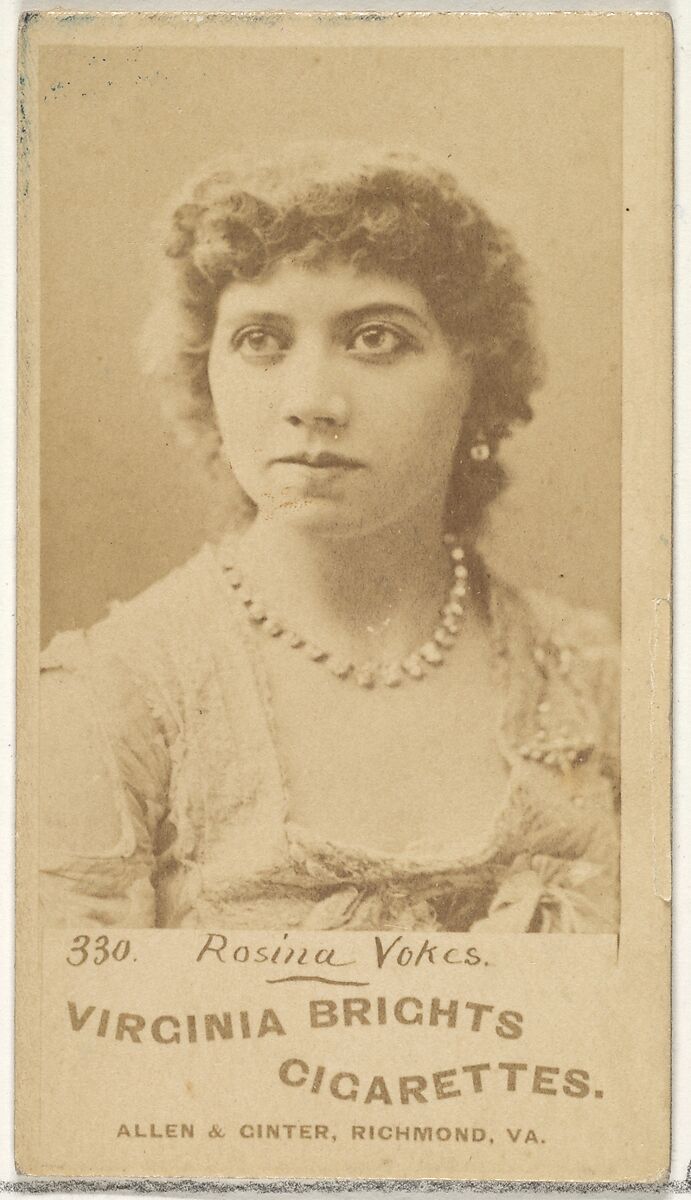 Card 330, Rosina Vokes, from the Actors and Actresses series (N45, Type 1) for Virginia Brights Cigarettes, Issued by Allen &amp; Ginter (American, Richmond, Virginia), Albumen photograph 