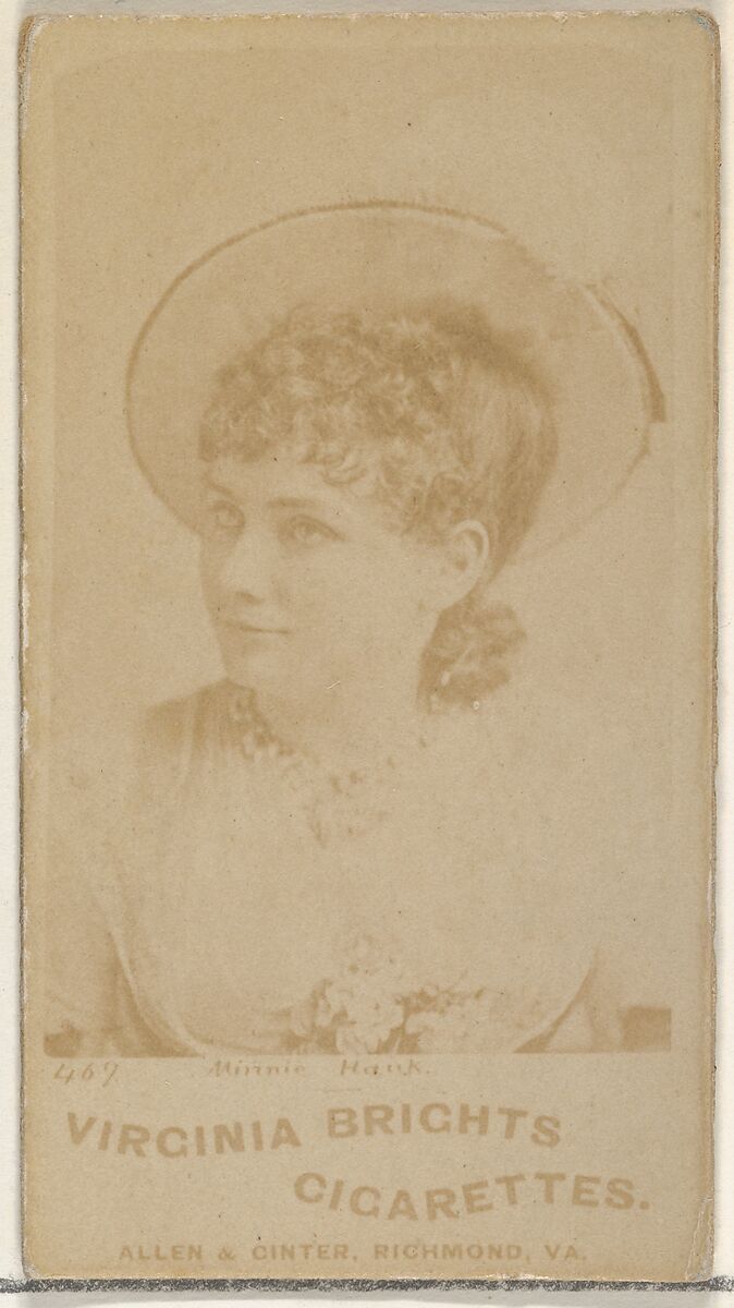 Card 469, Minnie Hank, from the Actors and Actresses series (N45, Type 1) for Virginia Brights Cigarettes, Issued by Allen &amp; Ginter (American, Richmond, Virginia), Albumen photograph
