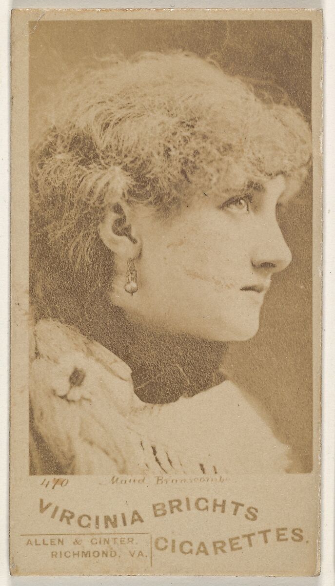 Card 470, Maud Branscombe, from the Actors and Actresses series (N45, Type 1) for Virginia Brights Cigarettes, Issued by Allen &amp; Ginter (American, Richmond, Virginia), Albumen photograph 