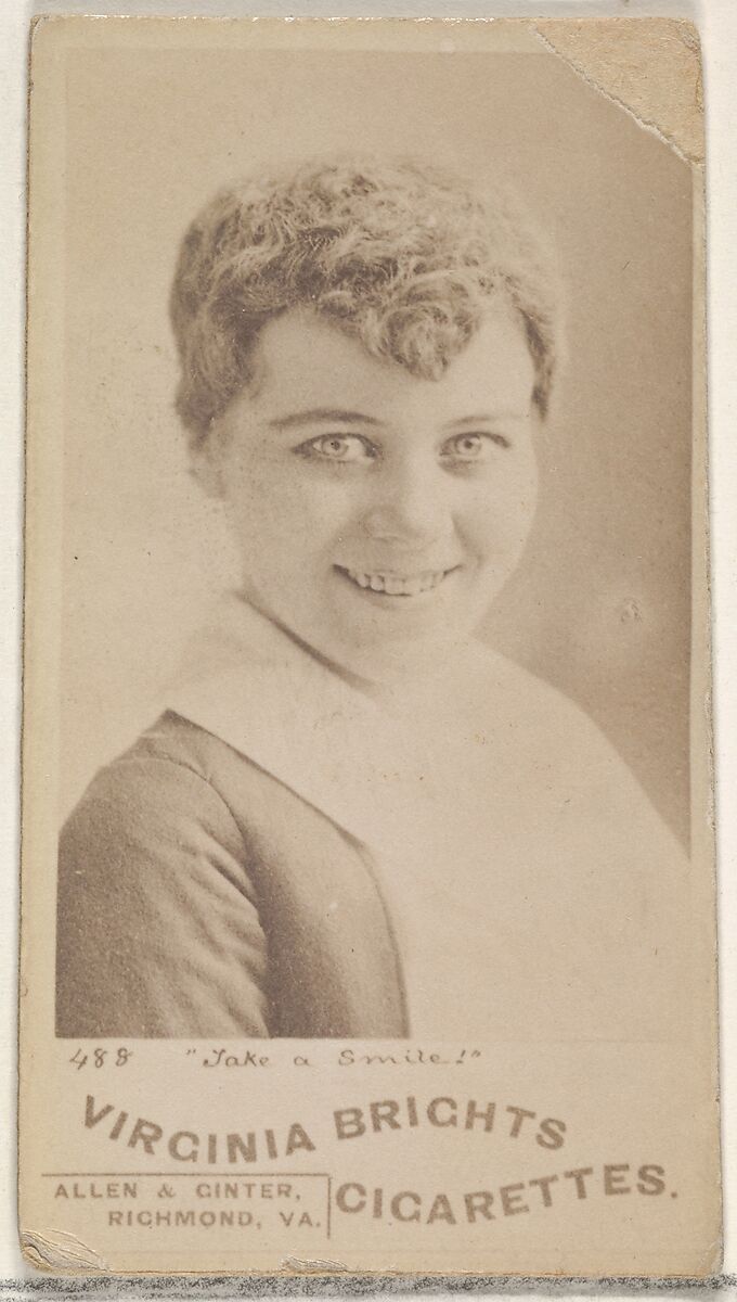 Card 488, "Take a Smile!", from the Actors and Actresses series (N45, Type 5) for Virginia Brights Cigarettes, Issued by Allen &amp; Ginter (American, Richmond, Virginia), Albumen photograph 