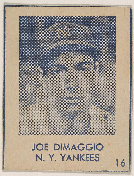 Joe DiMaggio, New York Yankees, card 16 from the Blue Tint series (R346), Commercial lithograph 