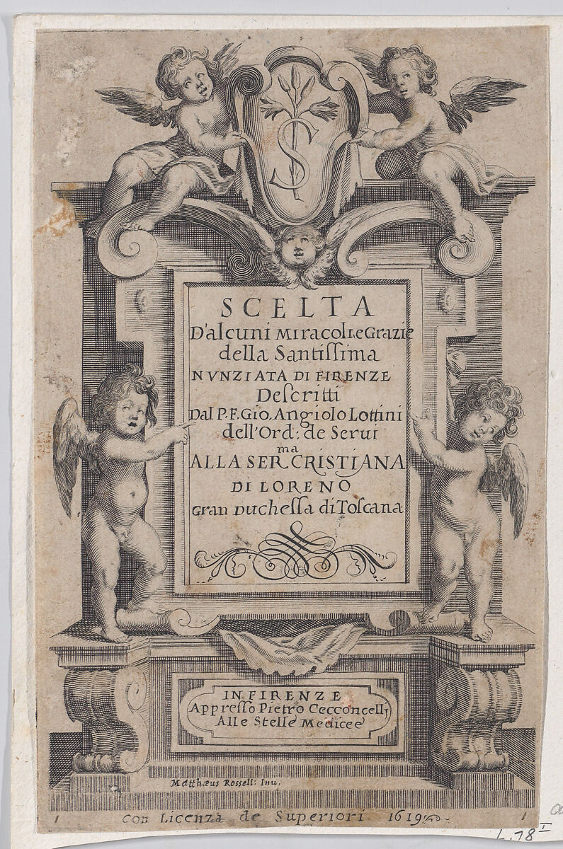 Frontispiece, from Scelta d'Alcuni Miracoli e Grazie della Santissima Nunziata di Firenze (Selection of Some Miracles and Graces that Occurred in the Church of the Annunziata in Florence), Jacques Callot (French, Nancy 1592–1635 Nancy), Engraving; first state of four (Lieure) 