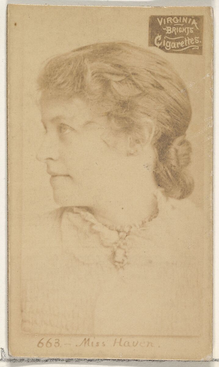 Card 663, Miss Haven, from the Actors and Actresses series (N45, Type 2) for Virginia Brights Cigarettes, Issued by Allen &amp; Ginter (American, Richmond, Virginia), Albumen photograph 