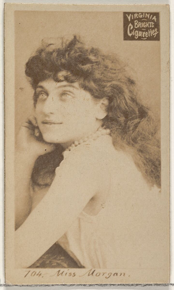 Card 704, Miss Morgan, from the Actors and Actresses series (N45, Type 2) for Virginia Brights Cigarettes, Issued by Allen &amp; Ginter (American, Richmond, Virginia), Albumen photograph 