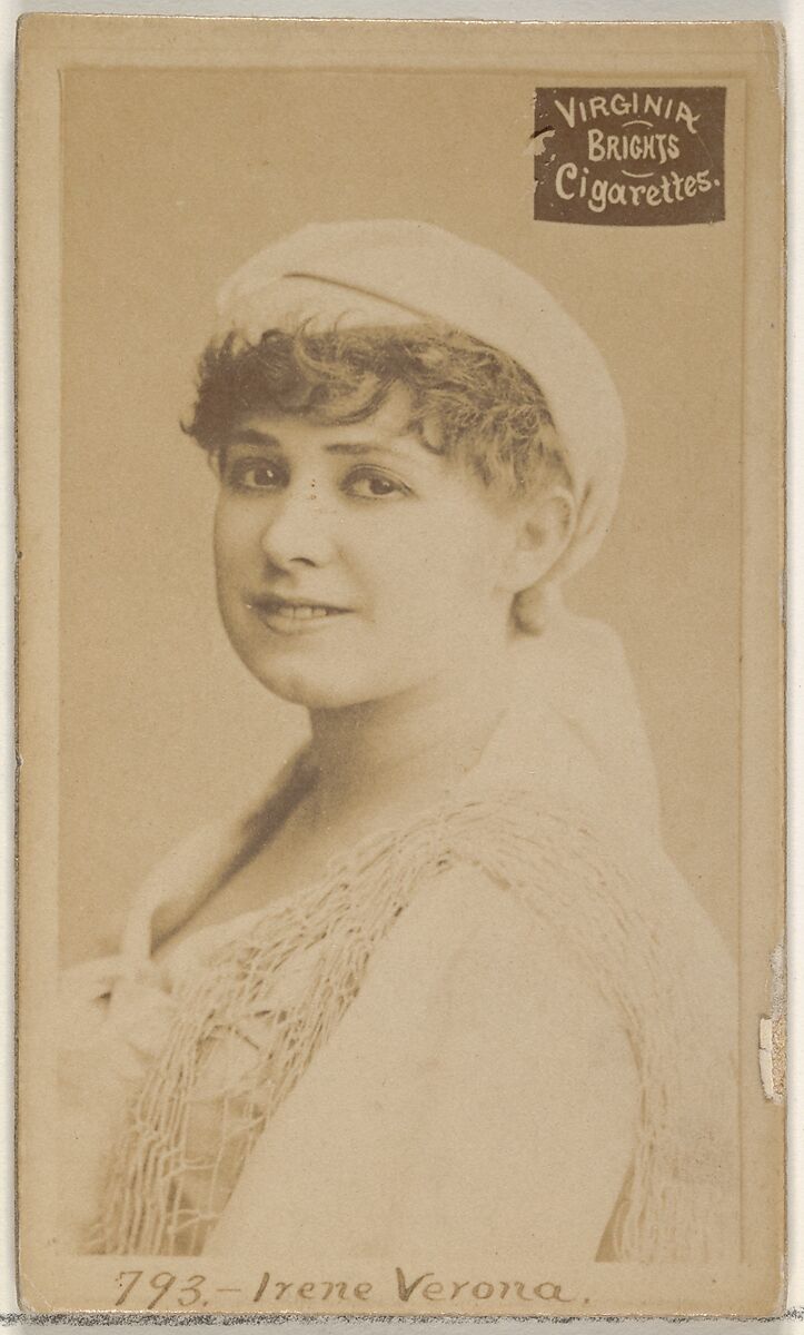 Card 793, Irene Verona, from the Actors and Actresses series (N45, Type 2) for Virginia Brights Cigarettes, Issued by Allen &amp; Ginter (American, Richmond, Virginia), Albumen photograph 