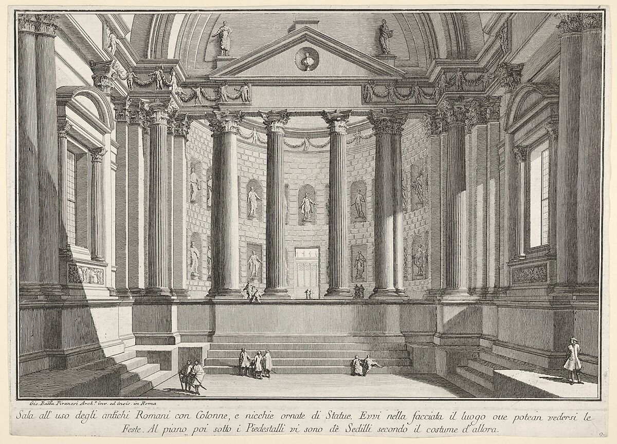 Plate 9: 'Colonnaded hall according to the custom of the ancient Romans, and niches adorned witn statues' (Sala all'uso degli antichi Romani con colonne, e nicchie ornate di statue), from the series 'Part one of architecture and perspectives: drawn and etched by Gio. Batt'a Piranesi, Venetian Architect: dedicated to Nicola Giobbe' (Prima parte di Architetture, e prospettive inventate, ed incise da Gio. Batt'a Piranesi Architetto Veneziano dedicate al Sig. Nicola Giobbe), Giovanni Battista Piranesi (Italian, Mogliano Veneto 1720–1778 Rome), Etching 