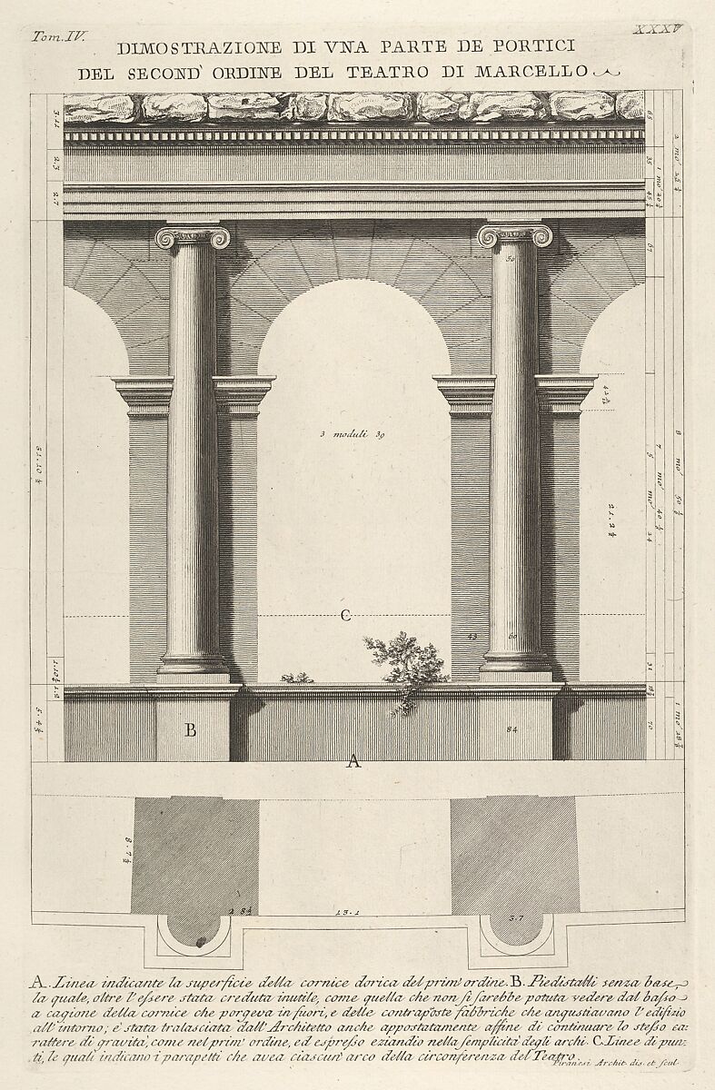 Elevation and plan of the second-order portico at the Theater of Marcellus (Teatro di Marcello), Rome, from "Le Antichità Romane", Giovanni Battista Piranesi (Italian, Mogliano Veneto 1720–1778 Rome), Etching 