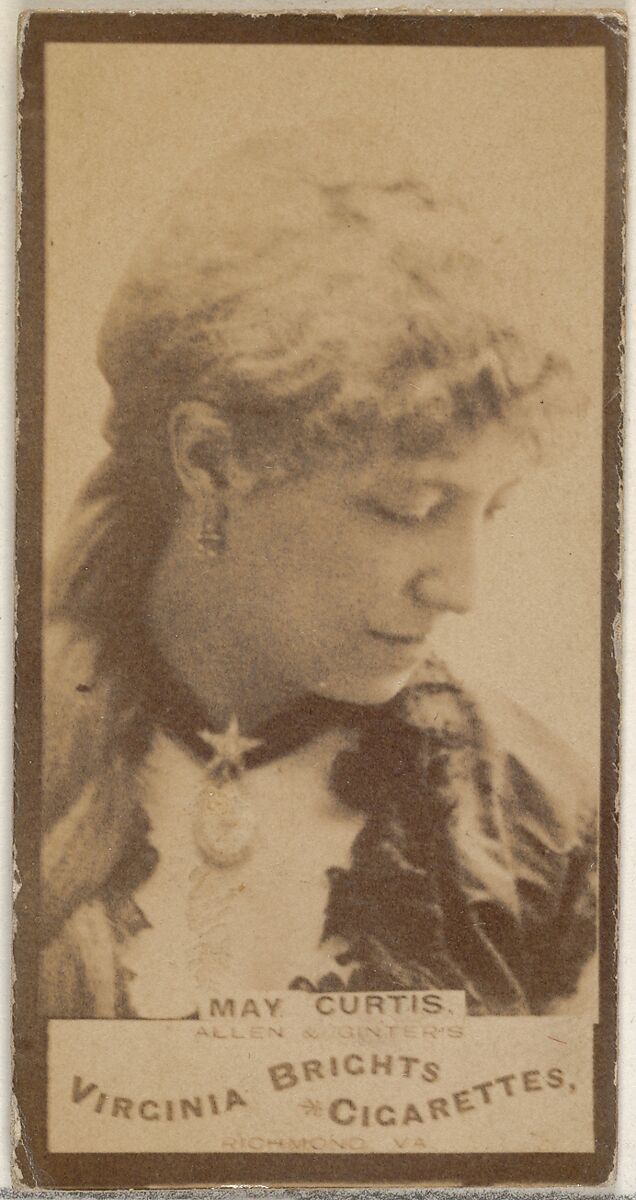 May Curtis, from the Actors and Actresses series (N45, Type 3) for Virginia Brights Cigarettes, Issued by Allen &amp; Ginter (American, Richmond, Virginia), Albumen photograph 