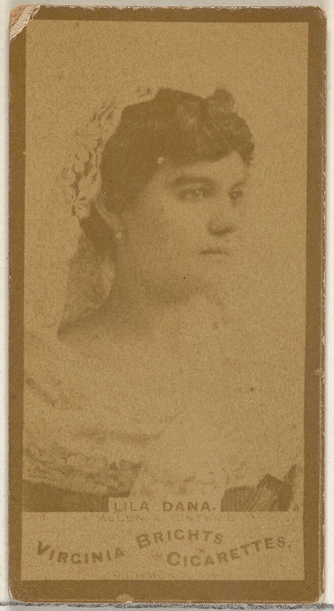 Lila Dana, from the Actors and Actresses series (N45, Type 3) for Virginia Brights Cigarettes, Issued by Allen &amp; Ginter (American, Richmond, Virginia), Albumen photograph 