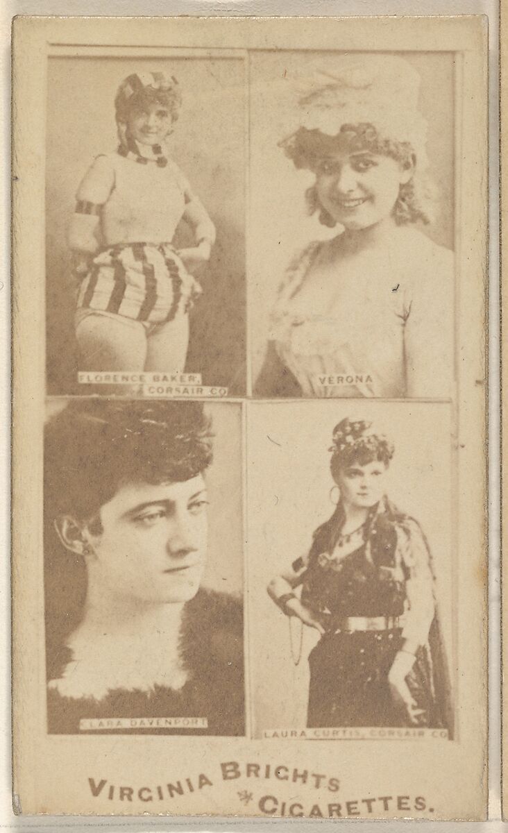 Florence Baker, Corsair Co./ Verona/ Clara Davenport/ Laura Curtis, Corsair Co., from the Actors and Actresses series (N45, Type 4) for Virginia Brights Cigarettes, Issued by Allen &amp; Ginter (American, Richmond, Virginia), Albumen photograph 