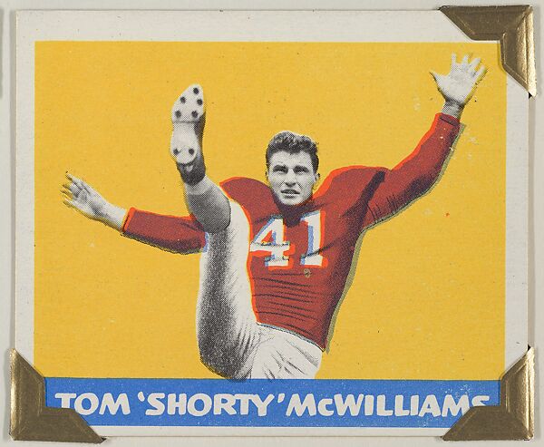 Tom "Shorty" McWilliams, from the All-Star Football series (R401-2), issued by Leaf Gum Company, Leaf Gum, Co., Chicago, Illinois, Commercial chromolithograph 