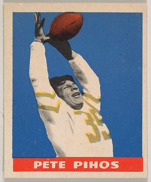 Pete Pihos, from the All-Star Football series (R401-3), issued by Leaf Gum Company, Leaf Gum, Co., Chicago, Illinois, Commercial chromolithograph 