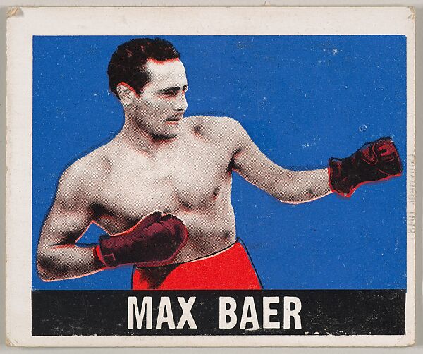 Max Baer, from the Knock-Out Bubble Gum series (R401-5), issued by Leaf Gum Company, Leaf Gum, Co., Chicago, Illinois, Commercial Chromolithograph 