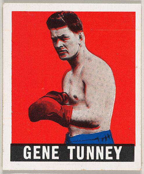 Gene Tunney, from the Knock-Out Bubble Gum series (R401-5), issued by Leaf Gum Company, Leaf Gum, Co., Chicago, Illinois, Commercial Chromolithograph 