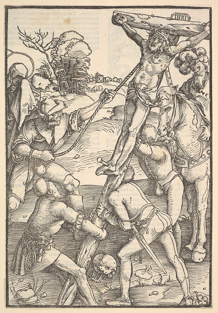 The Raising of the Cross; verso: The Raising of the Cross, from Speculum Passionis Domini Nostri Ihesu Christi, Hans Baldung (called Hans Baldung Grien) (German, Schwäbisch Gmünd (?) 1484/85–1545 Strasbourg), Woodcut and letterpress 