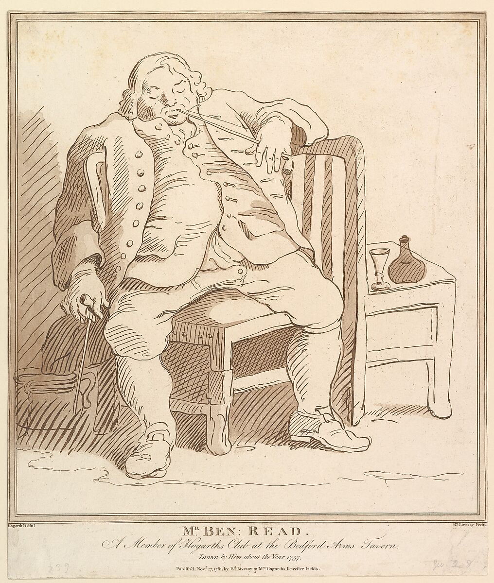 Mr. Ben: Read, A Member of Hogarth's Club at the Bedford Arms Tavern, Drawn by him about the Year 1757, Etched and published by Richard Livesay (British, 1750–1826 Southsea, near Portsmouth, Hampshire), Etching and aquatint, printed in brown ink 