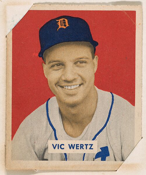 Vic Wertz, part of the 1949 Bowman Baseball series (R406-2) issued by Bowman Gum Company., Bowman Gum Company, Commercial color lithograph 