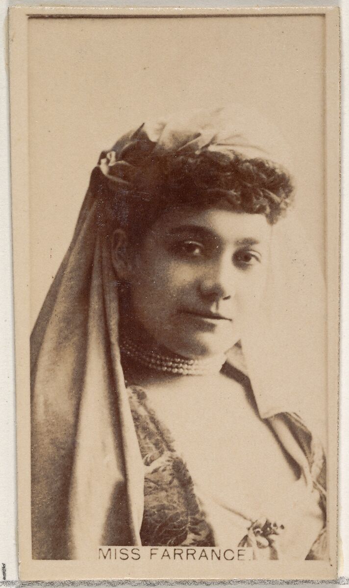 Miss Farrance, from the Actors and Actresses series (N45, Type 8) for Virginia Brights Cigarettes, Issued by Allen &amp; Ginter (American, Richmond, Virginia), Albumen photograph 