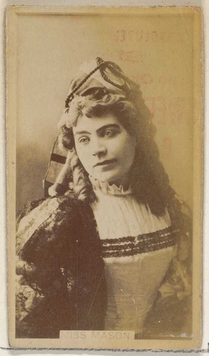 Miss Mason, from the Actors and Actresses series (N45, Type 8) for Virginia Brights Cigarettes, Issued by Allen &amp; Ginter (American, Richmond, Virginia), Albumen photograph 