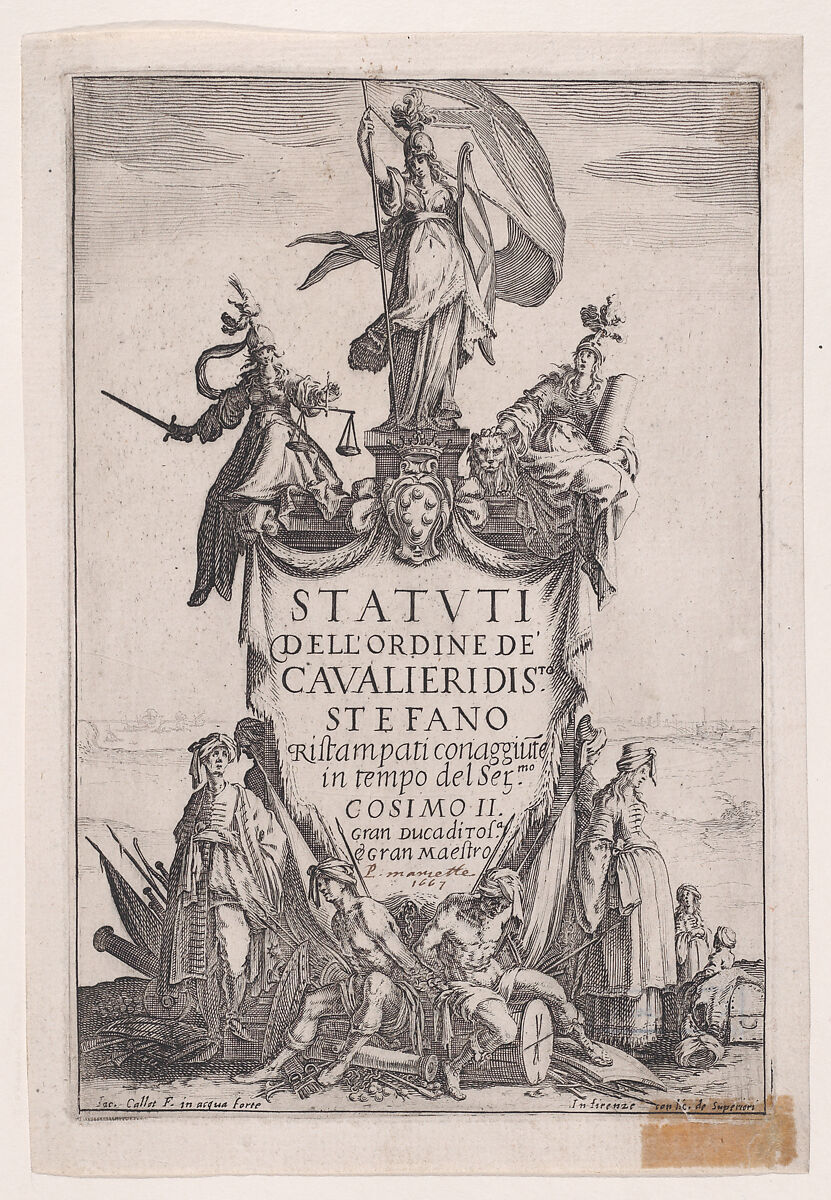 Frontispiece, from "Statuti dell'Ordine de' Cavalieri di S.to Stefano" (Statutes of the Knights of the Order of St. Stephen), Jacques Callot (French, Nancy 1592–1635 Nancy), Etching; first state of two (Lieure) 