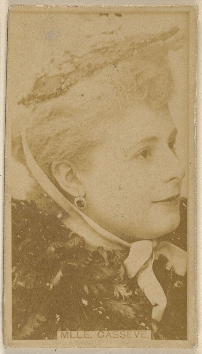 Mlle. Casseve, from the Actors and Actresses series (N45, Type 8) for Virginia Brights Cigarettes, Issued by Allen &amp; Ginter (American, Richmond, Virginia), Albumen photograph 