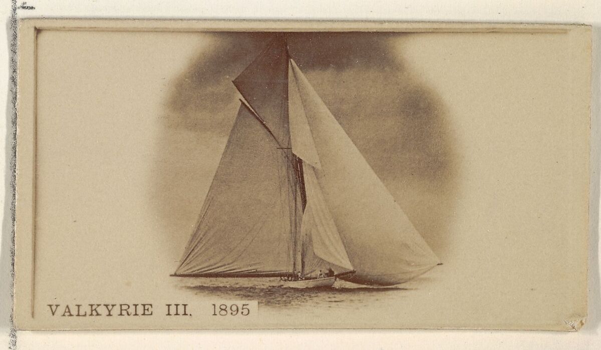 Valkyrie III, 1895, from the Famous Ships series (N50) for Virginia Brights Cigarettes, Issued by Allen &amp; Ginter (American, Richmond, Virginia), Albumen photograph 