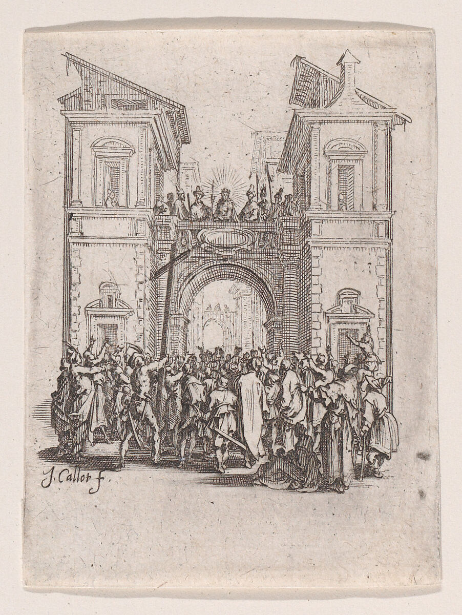 La Présentation au Peuple (The Presentation to the People), from "La Petite Passion" (The Little Passion), Jacques Callot (French, Nancy 1592–1635 Nancy), Etching; first state of two (Lieure)