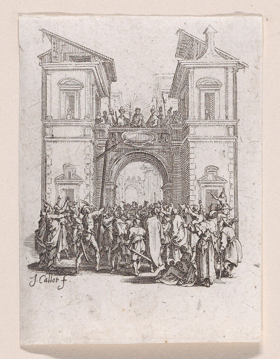 La Présentation au Peuple (The Presentation to the People), from "La Petite Passion" (The Little Passion), Jacques Callot (French, Nancy 1592–1635 Nancy), Etching; first state of two (Lieure)