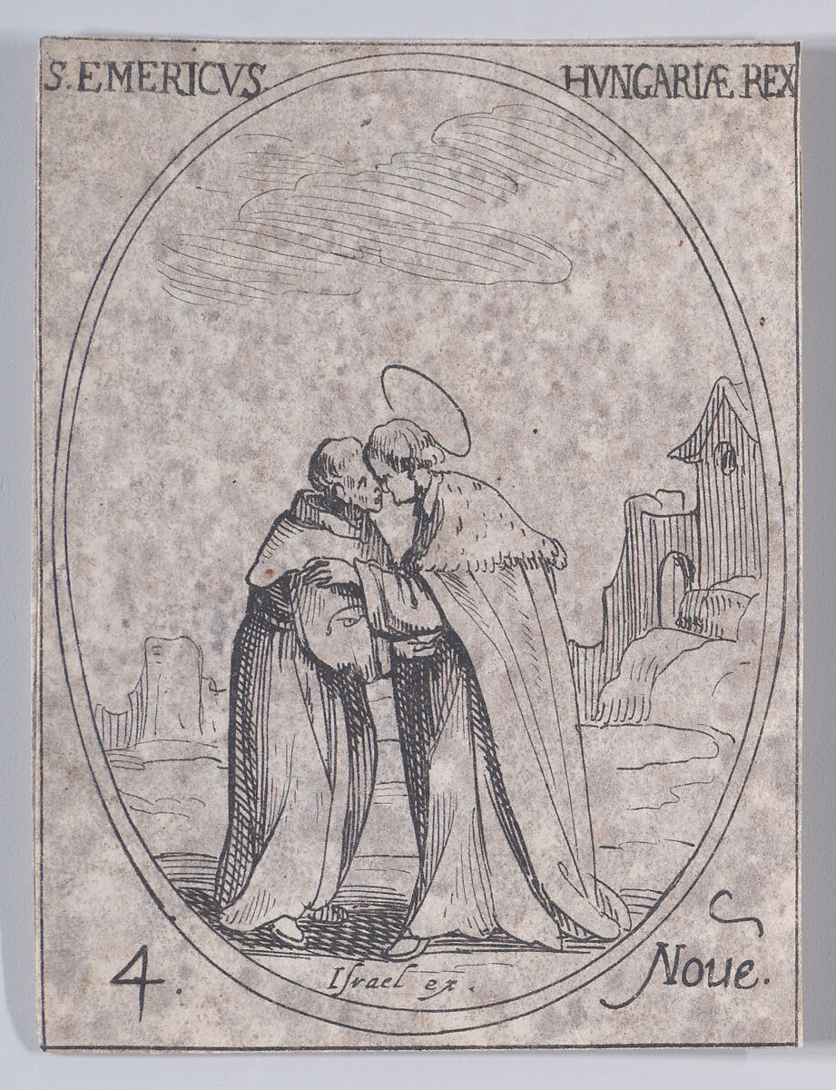 S. Emeri, Roi de Hongrie (St. Emeric, King of Hungary), from November 4th, from "Les Images De Tous Les Saincts et Saintes de L'Année" (Images of All of the Saints and Religious Events of the Year), Jacques Callot (French, Nancy 1592–1635 Nancy), Etching; second state of two (Lieure) 