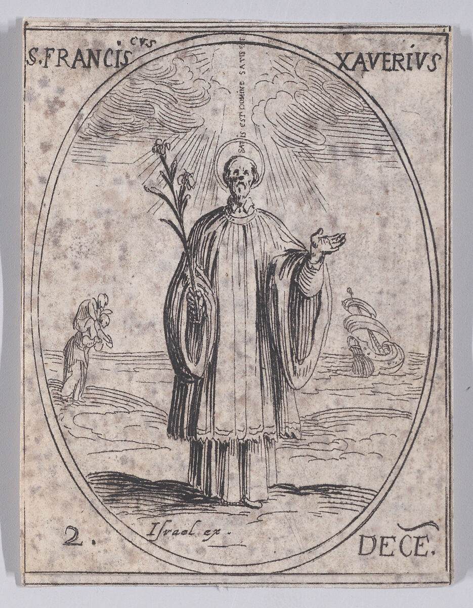 S. Francois Xavier (St. Francis Xavier), December 2nd, from "Les Images De Tous Les Saincts et Saintes de L'Année" (Images of All of the Saints and Religious Events of the Year), Jacques Callot (French, Nancy 1592–1635 Nancy), Etching; second state of two (Lieure) 