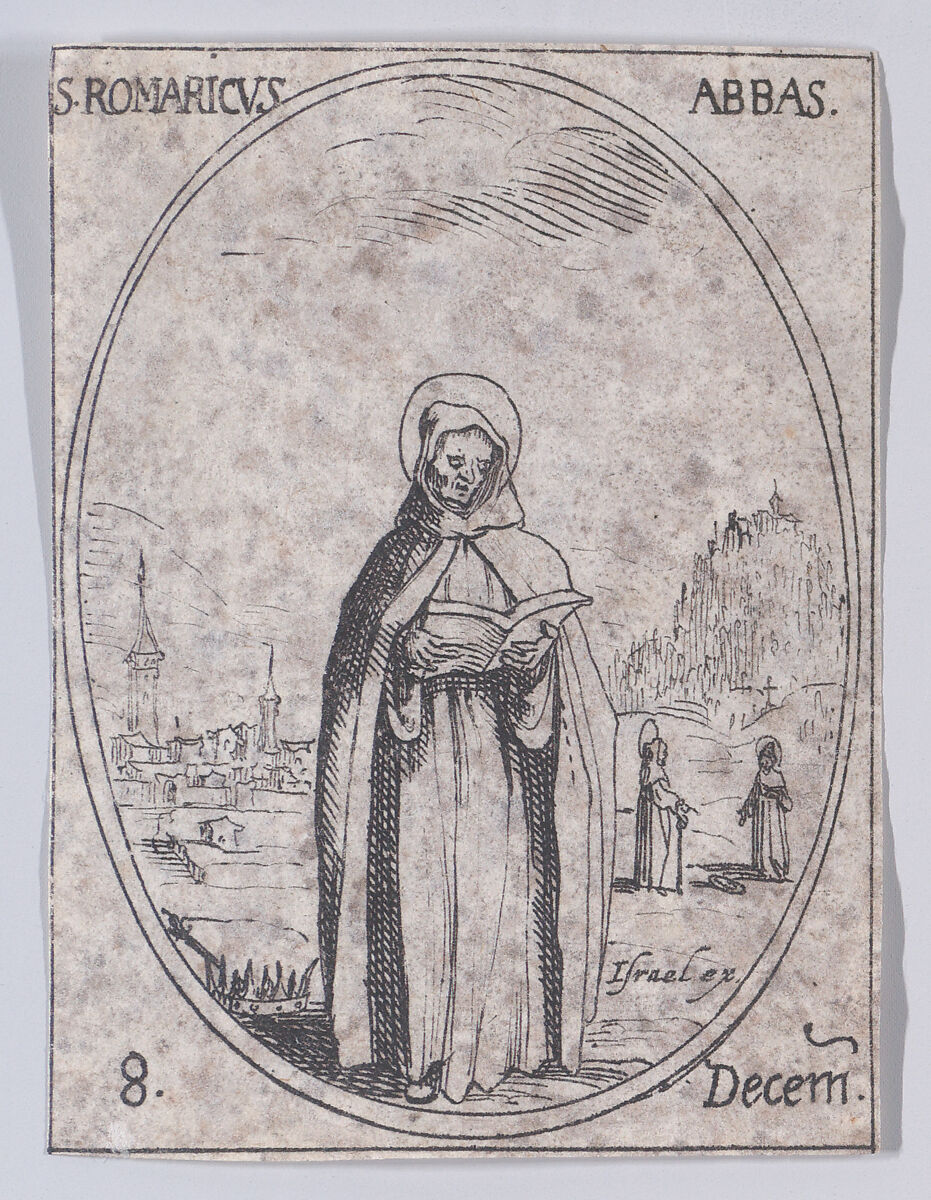 S. Romaric, abbé (St. Romaric, Abbot), December 8th, from "Les Images De Tous Les Saincts et Saintes de L'Année" (Images of All of the Saints and Religious Events of the Year), Jacques Callot (French, Nancy 1592–1635 Nancy), Etching; second state of two (Lieure) 