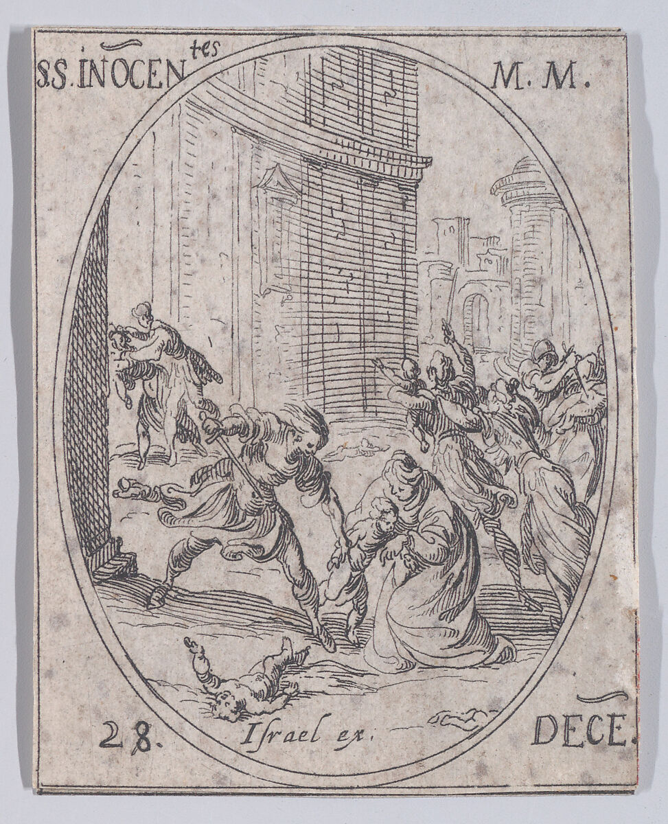 La Fête des Saints Innocentes (Feast of the Holy Innocents), December 28th, from "Les Images De Tous Les Saincts et Saintes de L'Année" (Images of All of the Saints and Religious Events of the Year), Jacques Callot (French, Nancy 1592–1635 Nancy), Etching; second state of two (Lieure) 