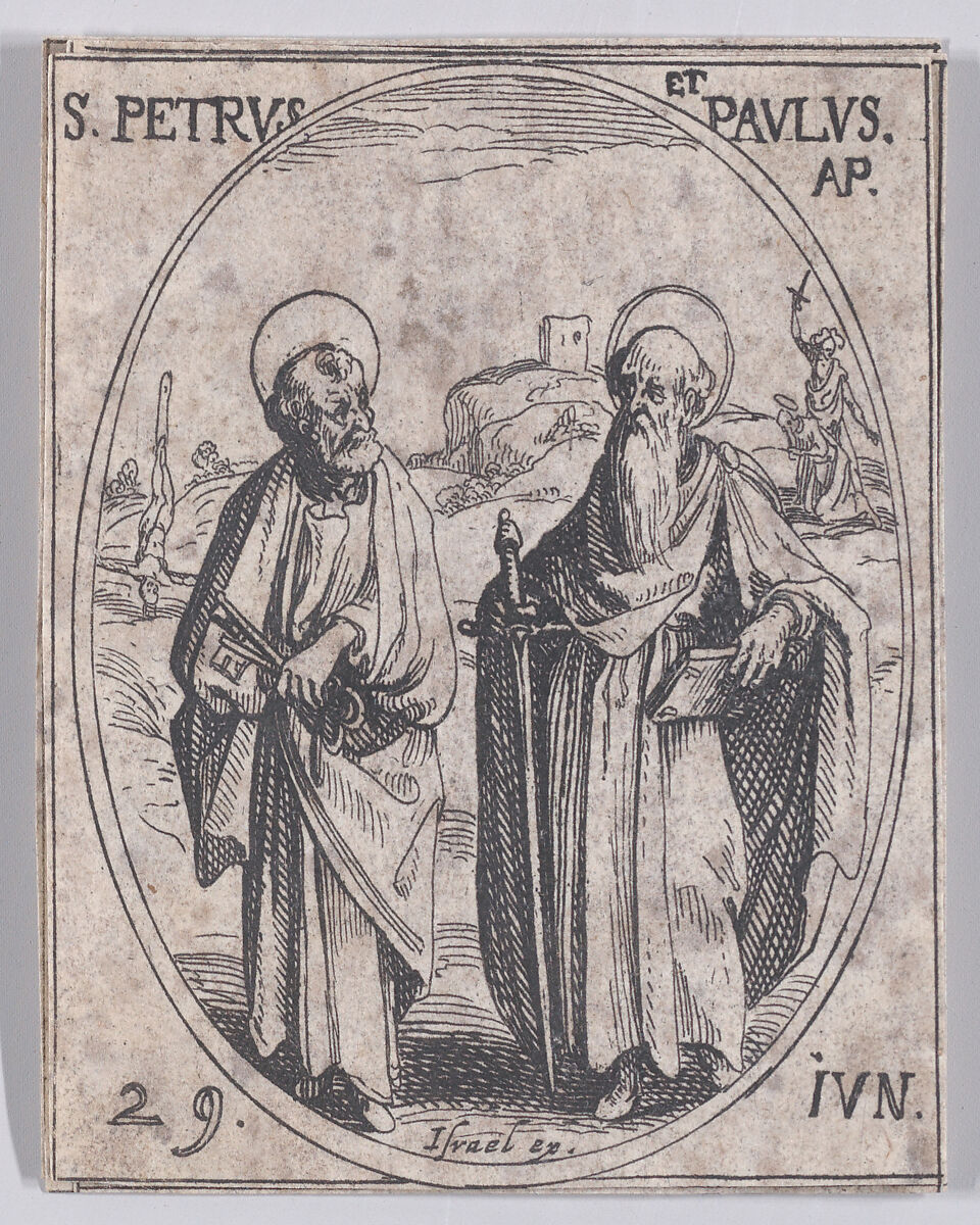 S. Pierre et S. Paul, apôtres (St. Peter and St. Paul, Apostles), June 29th, from "Les Images De Tous Les Saincts et Saintes de L'Année" (Images of All of the Saints and Religious Events of the Year), Jacques Callot (French, Nancy 1592–1635 Nancy), Etching; second state of two (Lieure) 