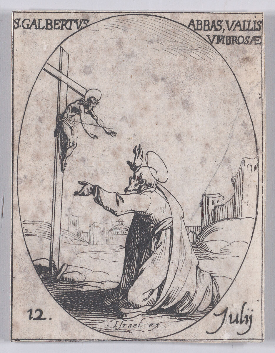 S. Galbert, abbé du Val d'Ombrose (St. John Gualbert, Abbot of Val d'Ombrose), July 12th, from "Les Images De Tous Les Saincts et Saintes de L'Année" (Images of All of the Saints and Religious Events of the Year), Jacques Callot (French, Nancy 1592–1635 Nancy), Etching; second state of two (Lieure) 