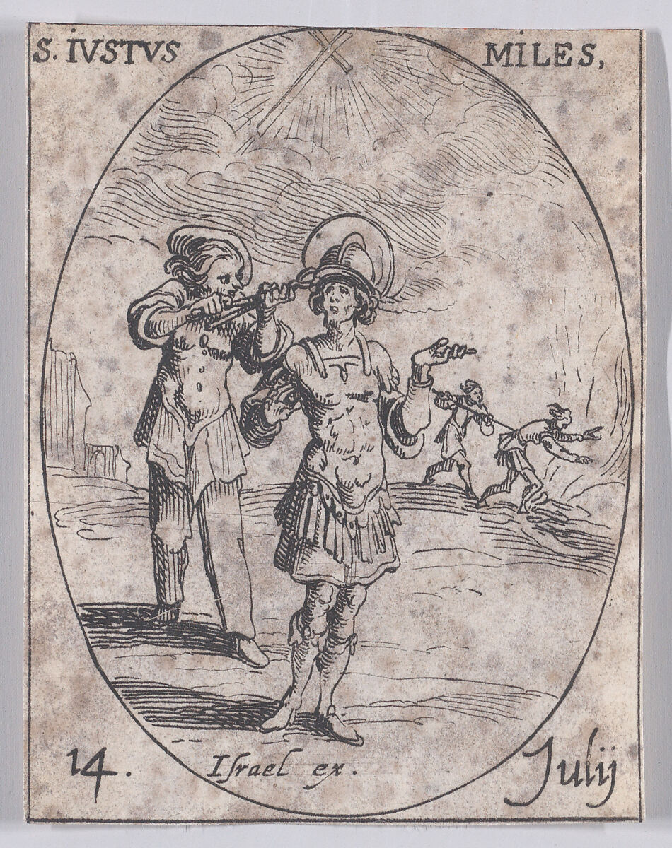 S. Juste, soldat (St. Justus, Soldier), July 14th, from "Les Images De Tous Les Saincts et Saintes de L'Année" (Images of All of the Saints and Religious Events of the Year), Jacques Callot (French, Nancy 1592–1635 Nancy), Etching; second state of two (Lieure) 