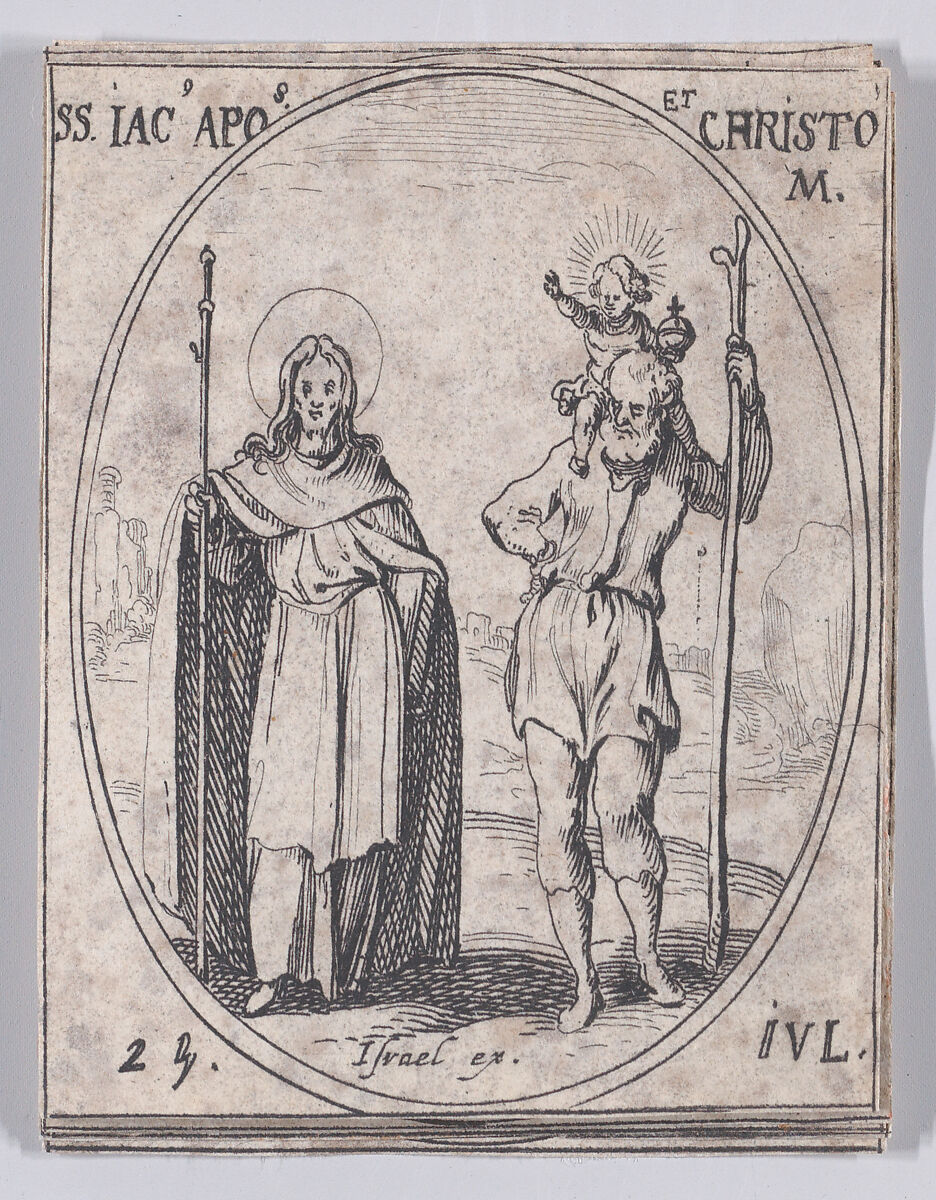 S. Jacques, apôtre et S. Christope (St. James, Apostle and St. Christopher), July 25th, from "Les Images De Tous Les Saincts et Saintes de L'Année" (Images of All of the Saints and Religious Events of the Year), Jacques Callot (French, Nancy 1592–1635 Nancy), Etching; second state of two (Lieure) 