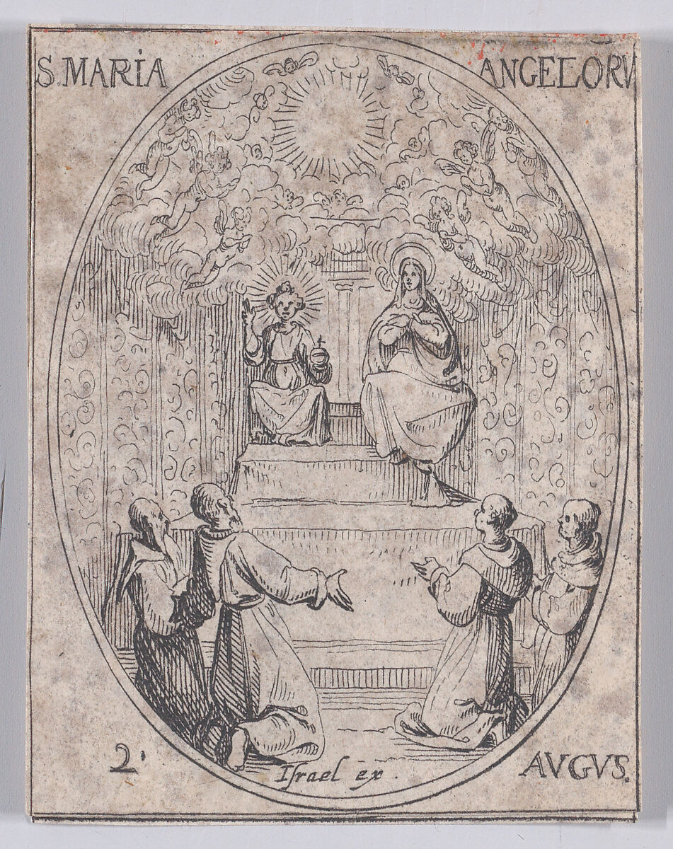 Ste. Marie-des-Anges (Our Lady of the Angels), August 2nd, from "Les Images De Tous Les Saincts et Saintes de L'Année" (Images of All of the Saints and Religious Events of the Year), Jacques Callot (French, Nancy 1592–1635 Nancy), Etching; second state of two (Lieure) 