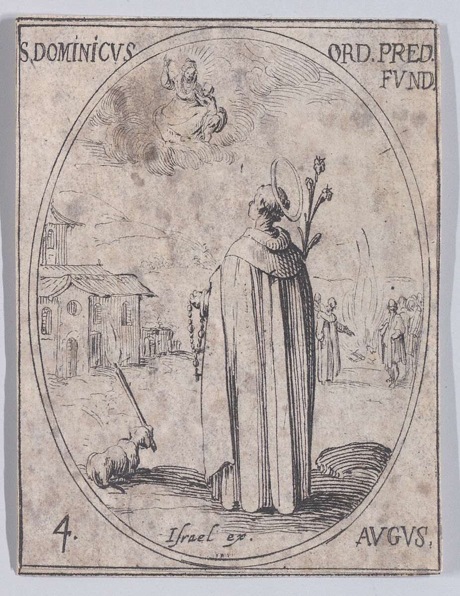 S. Dominique, fondateur de l'Ordre des Pères Prêcheurs (St. Dominic, Founder of the Order of Preachers), August 4th, from "Les Images De Tous Les Saincts et Saintes de L'Année" (Images of All of the Saints and Religious Events of the Year), Jacques Callot (French, Nancy 1592–1635 Nancy), Etching; second state of two (Lieure) 