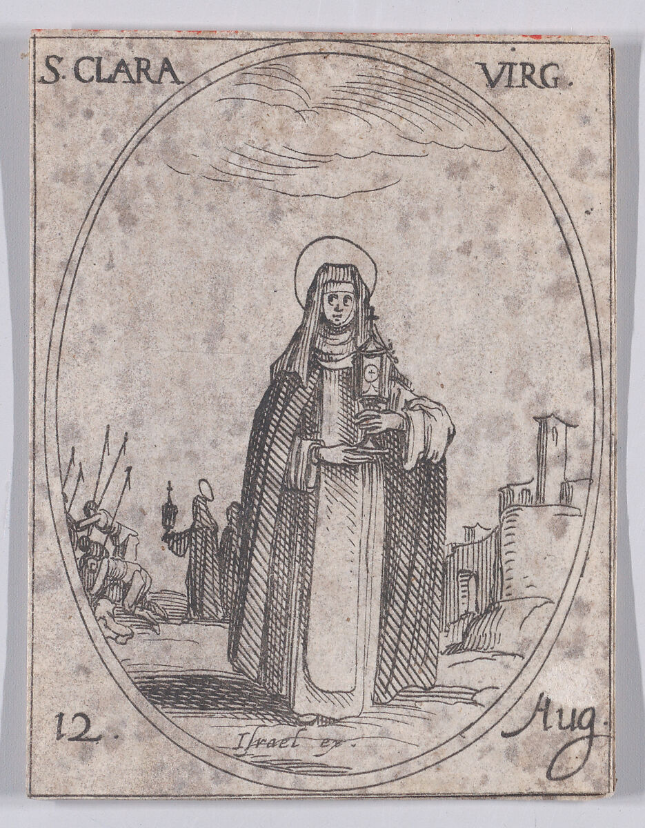 Ste. Claire, vierge (St. Clare, Virgin), August 12th, from "Les Images De Tous Les Saincts et Saintes de L'Année" (Images of All of the Saints and Religious Events of the Year), Jacques Callot (French, Nancy 1592–1635 Nancy), Etching; second state of two (Lieure) 