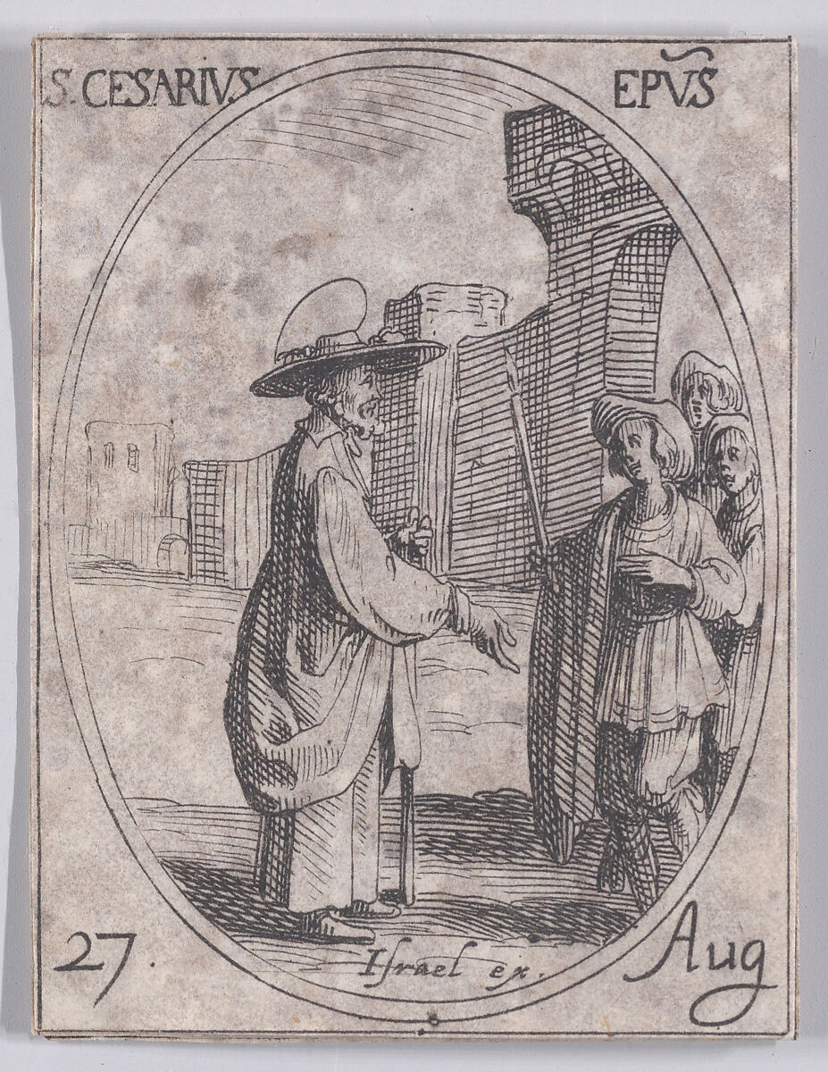 S. Césaire, évêque  (St. Caesarius, Bishop), August 27th, from "Les Images De Tous Les Saincts et Saintes de L'Année" (Images of All of the Saints and Religious Events of the Year), Jacques Callot (French, Nancy 1592–1635 Nancy), Etching; second state of two (Lieure) 