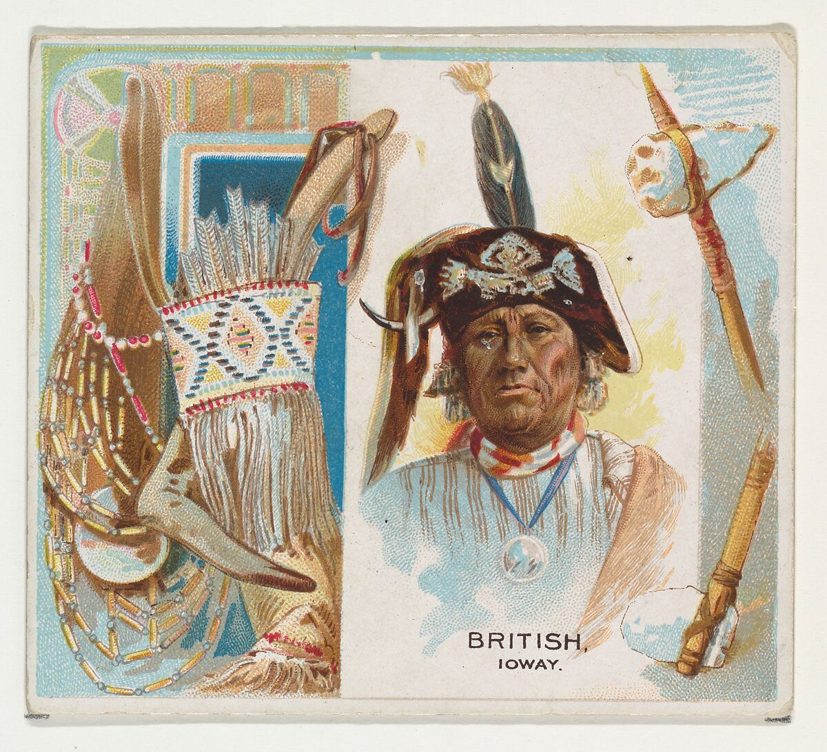 British, Ioway, from the American Indian Chiefs series (N36) for Allen & Ginter Cigarettes, Issued by Allen &amp; Ginter (American, Richmond, Virginia), Commercial color lithograph 