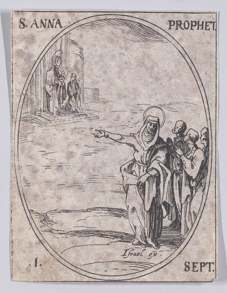 S. Anne, prophétesse (St. Anna, Prophetess), September 1st, from "Les Images De Tous Les Saincts et Saintes de L'Année" (Images of All of the Saints and Religious Events of the Year), Jacques Callot (French, Nancy 1592–1635 Nancy), Etching; second state of two (Lieure) 