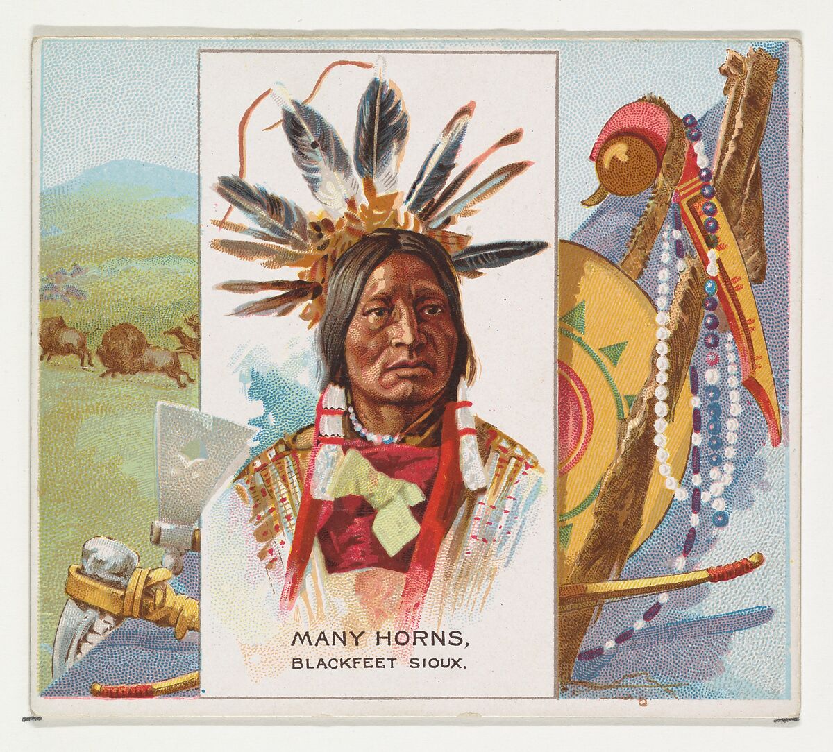 Many Horns, Blackfeet Sioux, from the American Indian Chiefs series (N36) for Allen & Ginter Cigarettes, Issued by Allen &amp; Ginter (American, Richmond, Virginia), Commercial color lithograph 