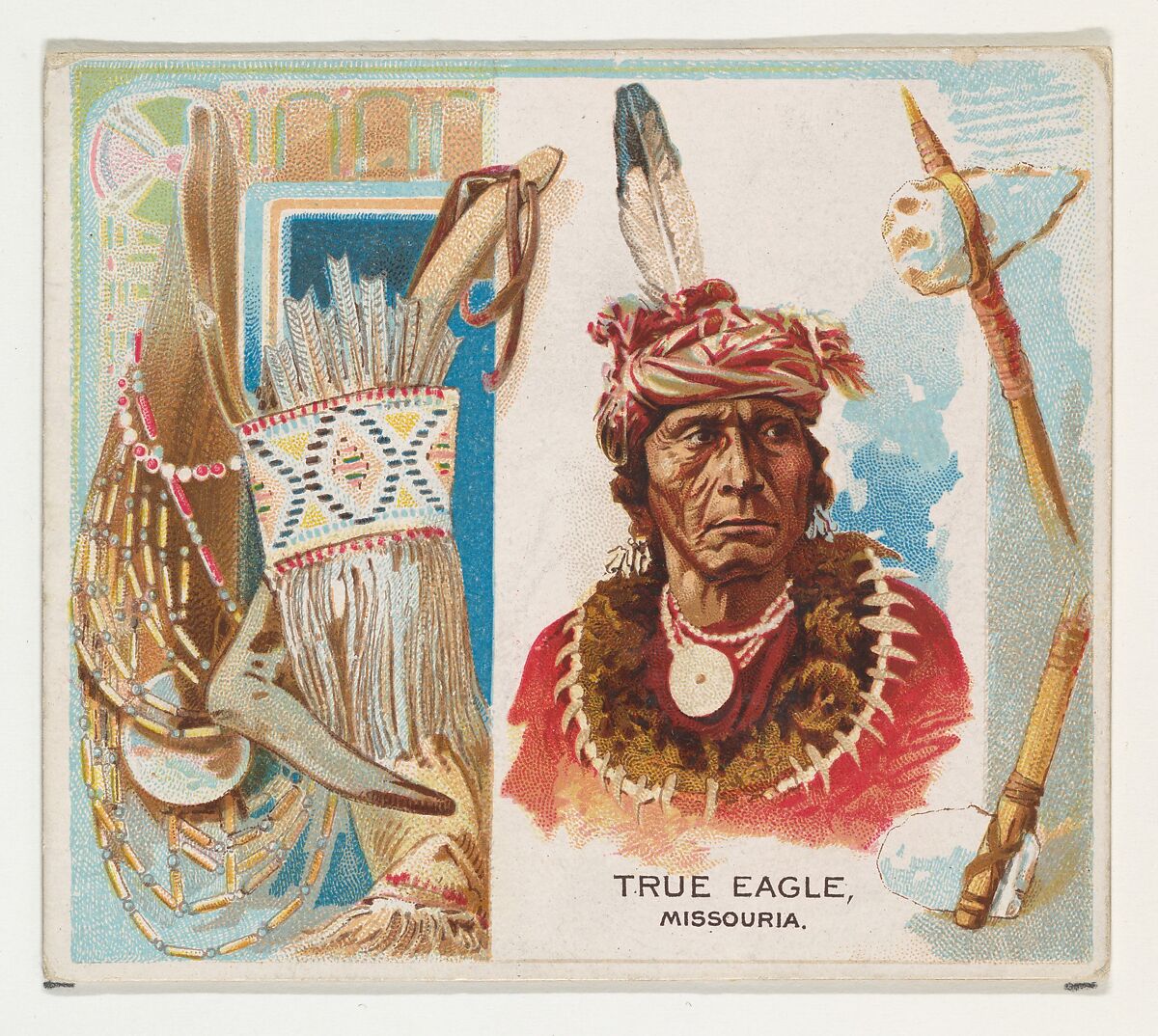True Eagle, Missouria, from the American Indian Chiefs series (N36) for Allen & Ginter Cigarettes, Issued by Allen &amp; Ginter (American, Richmond, Virginia), Commercial color lithograph 