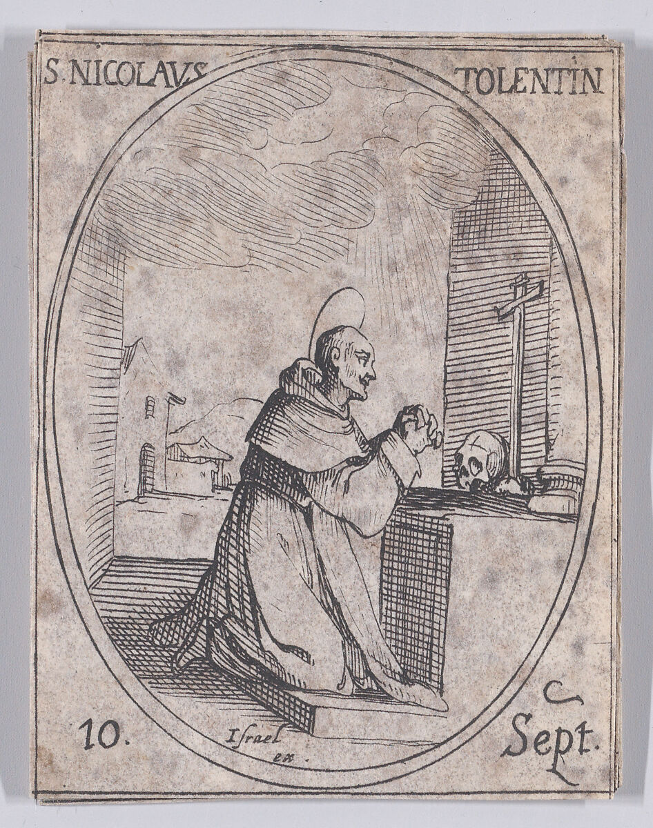 S. Nicolas de Tolentino (St. Nicholas of Tolentino), September 10th, from "Les Images De Tous Les Saincts et Saintes de L'Année" (Images of All of the Saints and Religious Events of the Year), Jacques Callot (French, Nancy 1592–1635 Nancy), Etching; second state of two (Lieure) 