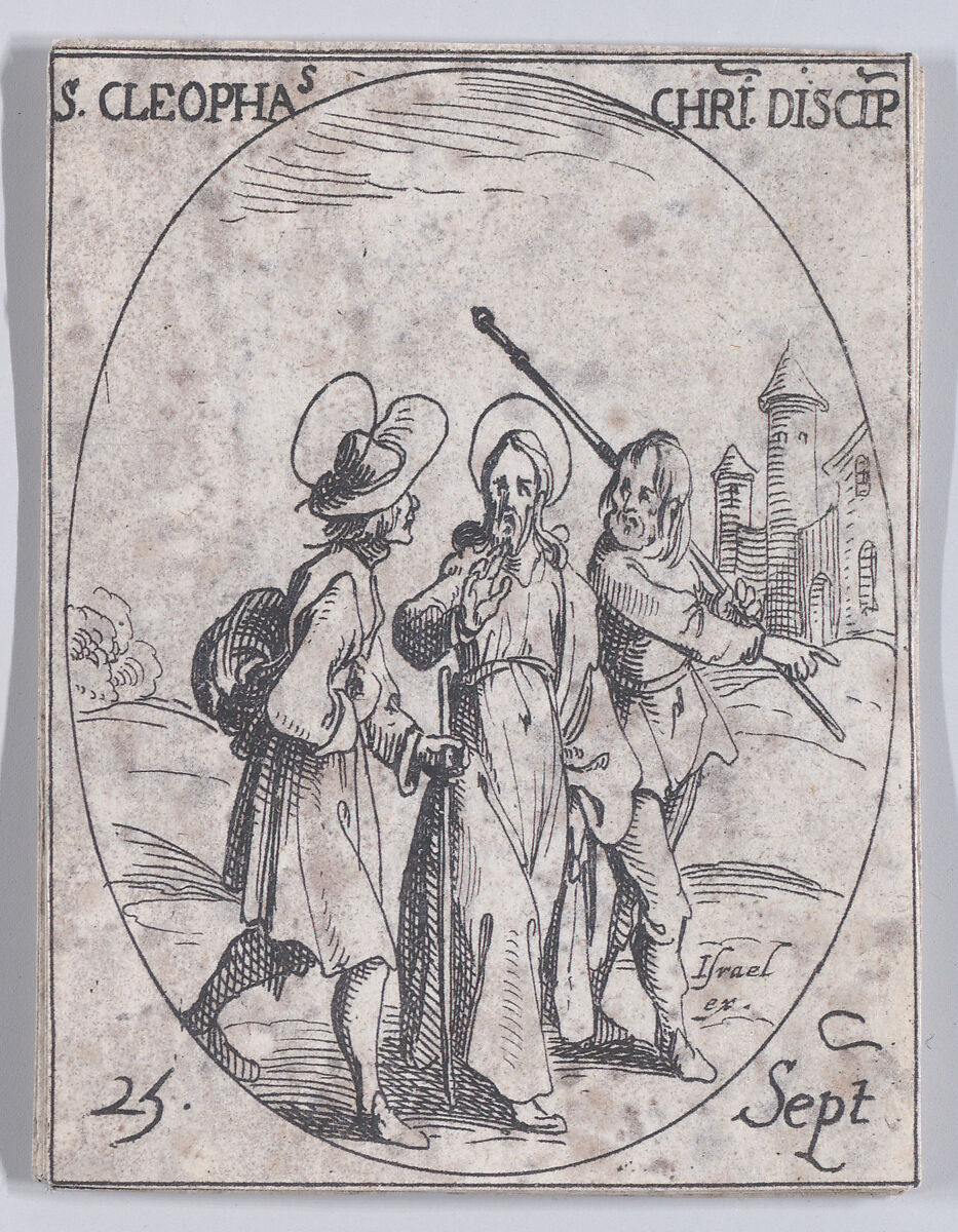 S. Cléophas, Disciple du Christ (St. Cleophas, Disciple of Christ), September 25th, from "Les Images De Tous Les Saincts et Saintes de L'Année" (Images of All of the Saints and Religious Events of the Year), Jacques Callot (French, Nancy 1592–1635 Nancy), Etching; second state of two (Lieure) 