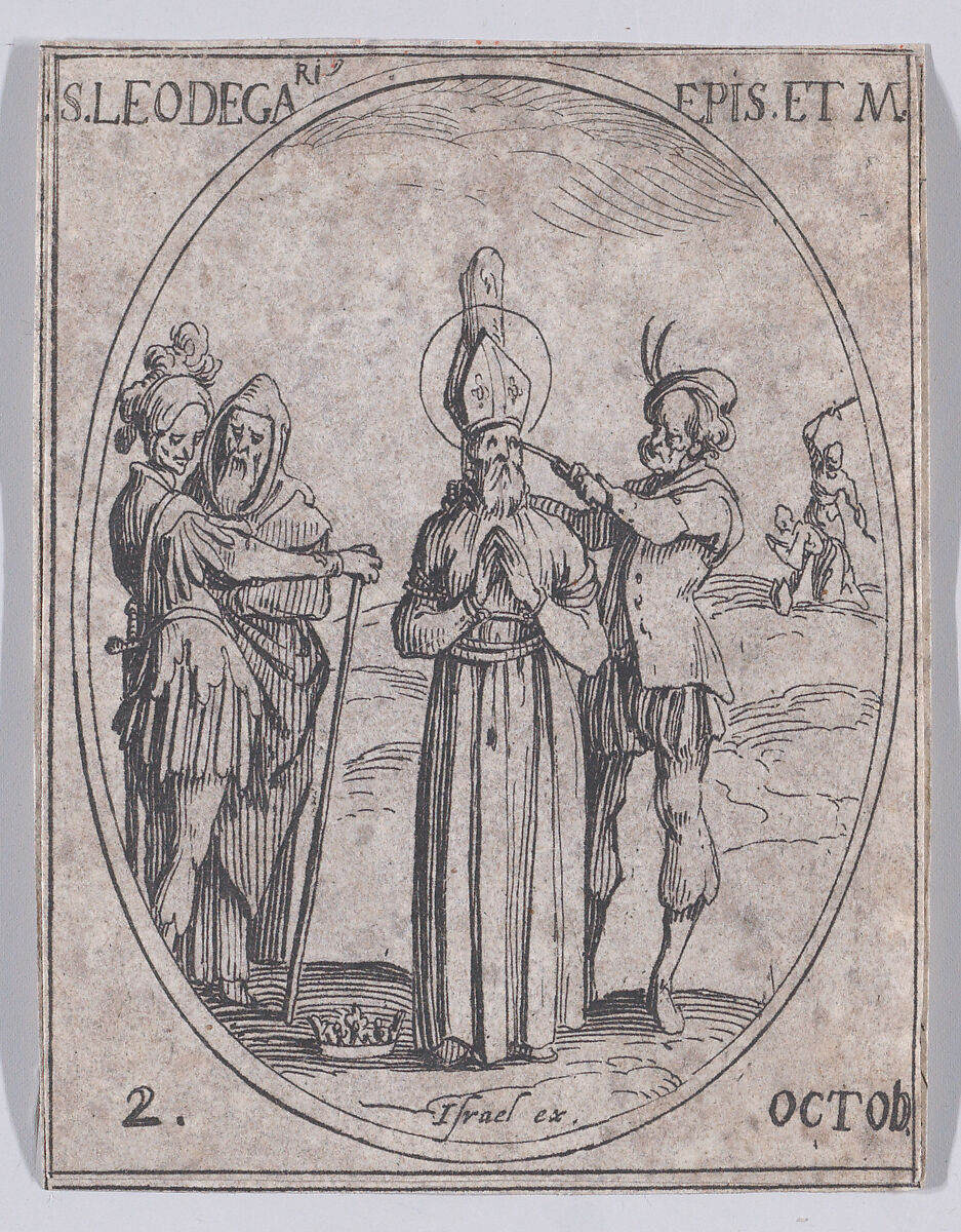 S. Léger, évêque et martyr (St. Leger, Bishop and Martyr), October 2nd, from Les Images De Tous Les Saincts et Saintes de L'Année (Images of All of the Saints and Religious Events of the Year), Jacques Callot (French, Nancy 1592–1635 Nancy), Etching; second state of two (Lieure) 